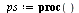 `assign`(ps, proc () local u, v, N; `assign`(N, add(x, x = args)); `assign`(u, expand(eval(makeTab_ss(N), makeCTR_s(N)))); `assign`(v, expand(eval(u, [makeMu(args), mu = 0]))); `/`(`*`(add(`*`(x[1], `...