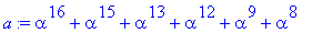 a := alpha^16+alpha^15+alpha^13+alpha^12+alpha^9+al...