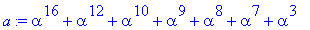 a := alpha^16+alpha^12+alpha^10+alpha^9+alpha^8+alp...