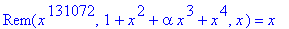 Rem(x^131072,1+x^2+alpha*x^3+x^4,x) = x
