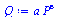 Typesetting:-mprintslash([`assign`(Q, `*`(a, `*`(`^`(P, epsilon))))], [`*`(a, `*`(`^`(P, epsilon)))])