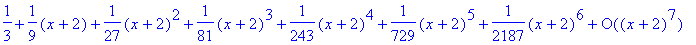 series(1/3+1/9*(x+2)+1/27*(x+2)^2+1/81*(x+2)^3+1/24...