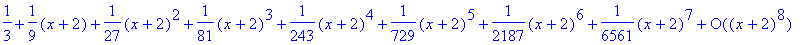 series(1/3+1/9*(x+2)+1/27*(x+2)^2+1/81*(x+2)^3+1/24...