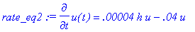 rate_eq2 := diff(u(t),t) = .4e-4*h*u-.4e-1*u