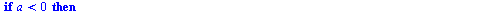 proc (d) local h, x, a, i, m; if `<`(0, d) then for i to d do if type(`/`(`*`(d), `*`(`^`(i, 2))), integer) = true then `assign`(a, `/`(`*`(d), `*`(`^`(i, 2)))) end if end do end if; if `<`(d, 0) then...