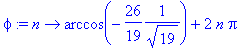 phi := proc (n) options operator, arrow; arccos(-26...