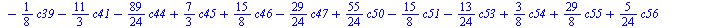 `+`(`*`(`/`(65, 24), `*`(c0)), `*`(`/`(7, 3), `*`(c2)), `-`(`*`(`/`(11, 8), `*`(c3))), `*`(`/`(23, 12), `*`(c4)), `-`(`*`(`/`(115, 24), `*`(c6))), `*`(`/`(41, 24), `*`(c8)), `*`(`/`(41, 12), `*`(c11))...