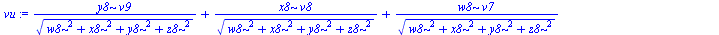 `+`(`/`(`*`(y8, `*`(v9)), `*`(`^`(`+`(`*`(`^`(w8, 2)), `*`(`^`(x8, 2)), `*`(`^`(y8, 2)), `*`(`^`(z8, 2))), `/`(1, 2)))), `/`(`*`(x8, `*`(v8)), `*`(`^`(`+`(`*`(`^`(w8, 2)), `*`(`^`(x8, 2)), `*`(`^`(y8,...
