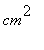 cm^2