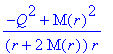(-Q^2+M(r)^2)/((r+2*M(r))*r)