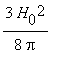 3*H[0]^2/(8*Pi)