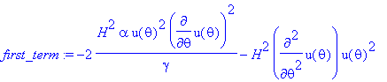 first_term := -2*H^2*alpha*u(theta)^2*diff(u(theta)...