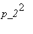 p_2^2