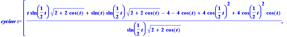 cycinv := [(t*sin(1/2*t)*sqrt(2+2*cos(t))+sin(t)*si...