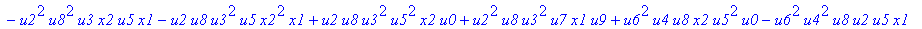 con := (-u7^2*u3*u1*u2*u0^2*u5+u7*x1*u1*u4^2*u2*u8^2+u4*u0^2*u8*u5*u2^2*u3+u4^2*u0*u8*u5*u1^2*x2+u9^2*x1*u3*u2*u6^2*u5-u2^2*u0*u6^2*x2*u9*x1-u2*u0*u6*u9^2*u7*u3^2-u2^2*u8*u6*x2*u9*x1^2+u9*x1*u3^2*u2^2*...