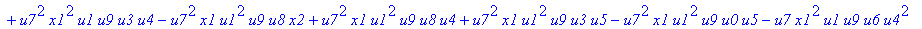 con := (-u7^2*u3*u1*u2*u0^2*u5+u7*x1*u1*u4^2*u2*u8^2+u4*u0^2*u8*u5*u2^2*u3+u4^2*u0*u8*u5*u1^2*x2+u9^2*x1*u3*u2*u6^2*u5-u2^2*u0*u6^2*x2*u9*x1-u2*u0*u6*u9^2*u7*u3^2-u2^2*u8*u6*x2*u9*x1^2+u9*x1*u3^2*u2^2*...