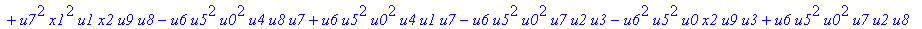 con := (-u7^2*u3*u1*u2*u0^2*u5+u7*x1*u1*u4^2*u2*u8^2+u4*u0^2*u8*u5*u2^2*u3+u4^2*u0*u8*u5*u1^2*x2+u9^2*x1*u3*u2*u6^2*u5-u2^2*u0*u6^2*x2*u9*x1-u2*u0*u6*u9^2*u7*u3^2-u2^2*u8*u6*x2*u9*x1^2+u9*x1*u3^2*u2^2*...