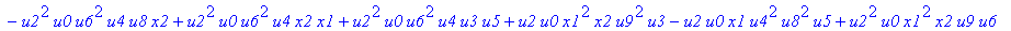 con := (-u7^2*u3*u1*u2*u0^2*u5+u7*x1*u1*u4^2*u2*u8^2+u4*u0^2*u8*u5*u2^2*u3+u4^2*u0*u8*u5*u1^2*x2+u9^2*x1*u3*u2*u6^2*u5-u2^2*u0*u6^2*x2*u9*x1-u2*u0*u6*u9^2*u7*u3^2-u2^2*u8*u6*x2*u9*x1^2+u9*x1*u3^2*u2^2*...