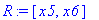 R := [x5, x6]