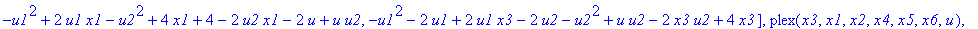 iso := {[[-2*u1^2-8*u1-8+8*u1*u2+16*u2-2*u2^2-2*u1*u-4*u-2*u*u2+u^2, -1+x6, u1+u1*x5-u+2+u2+2*x5-u2*x5, u1^2-u1*u+2*u1*x4+2*u1-2*u2+u2^2+4*x4-2*u2*x4, u1^2+2*u1*x2-u1*u+u2^2-2*u2*x2-4+4*x2, -u1^2+2*u1*...