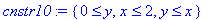cnstr10 := {0 <= y, x <= 2, y <= x}
