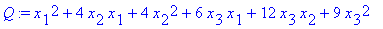 Q := x[1]^2+4*x[2]*x[1]+4*x[2]^2+6*x[3]*x[1]+12*x[3]*x[2]+9*x[3]^2