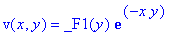 v(x,y) = _F1(y)*exp(-x*y)