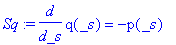 Sq := diff(q(_s),_s) = -p(_s)