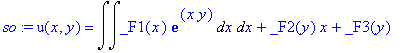 so := u(x,y) = Int(Int(_F1(x)*exp(x*y),x),x)+_F2(y)*x+_F3(y)