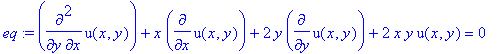eq := diff(u(x,y),x,y)+x*diff(u(x,y),x)+2*y*diff(u(x,y),y)+2*x*y*u(x,y) = 0