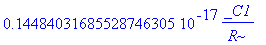 .14484031685528746305e-17*_C1/R