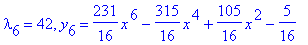lambda[6] = 42, y[6] = 231/16*x^6-315/16*x^4+105/16*x^2-5/16