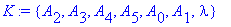 K := {A[2], A[3], A[4], A[5], A[0], A[1], lambda}