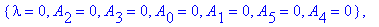 koef := {A[2] = 0, A[3] = 0, A[1] = 0, A[5] = 0, A[4] = 0, lambda = 1, A[0] = -1}, {A[3] = 0, A[2] = -4, A[1] = -4, A[5] = 0, A[4] = 0, lambda = 9, A[0] = -1}, {A[3] = -16, A[1] = 4, A[5] = 0, A[4] = -...