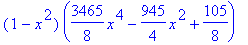 3-3*x^2, 15*(1-x^2)*x, (1-x^2)*(105/2*x^2-15/2), (1-x^2)*(315/2*x^3-105/2*x), (1-x^2)*(3465/8*x^4-945/4*x^2+105/8)