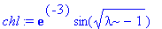 chl := exp(-3)*sin(sqrt(lambda-1))