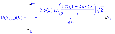 uz := {T[k](0) = Int(phi(x)*sin(1/2/l*Pi*(1+2*k)*x)*2^(1/2)/l^(1/2),x = 0 .. l), D(T[k])(0) = Int(-beta*phi(x)*sin(1/2/l*Pi*(1+2*k)*x)*2^(1/2)/l^(1/2),x = 0 .. l), diff(T[k](t),`$`(t,2))+2*beta*diff(T[...