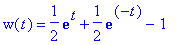w(t) = 1/2*exp(t)+1/2*exp(-t)-1