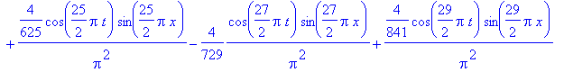 sol_30 := 4/Pi^2*cos(1/2*Pi*t)*sin(1/2*Pi*x)-4/9*1/Pi^2*cos(3/2*Pi*t)*sin(3/2*Pi*x)+4/25/Pi^2*cos(5/2*Pi*t)*sin(5/2*Pi*x)-4/49*1/Pi^2*cos(7/2*Pi*t)*sin(7/2*Pi*x)+4/81/Pi^2*cos(9/2*Pi*t)*sin(9/2*Pi*x)-4...