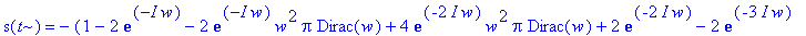 s(t) = -(1-2*exp(-I*w)-2*exp(-I*w)*w^2*Pi*Dirac(w)+4*exp(-2*I*w)*w^2*Pi*Dirac(w)+2*exp(-2*I*w)-2*exp(-3*I*w)-6*exp(-3*I*w)*w^2*Pi*Dirac(w)+4*exp(-4*I*w)*w^2*Pi*Dirac(w)+exp(-4*I*w))/w^2*exp(-w^2*t)