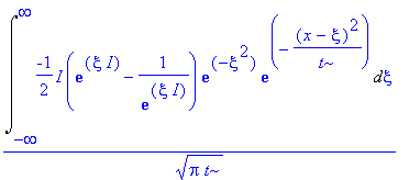 Int(-1/2*I*(exp(xi*I)-1/exp(xi*I))*exp(-xi^2)*exp(-(x-xi)^2/t),xi = -infinity .. infinity)/(Pi*t)^(1/2)