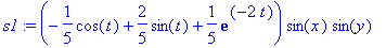 s1 := (-1/5*cos(t)+2/5*sin(t)+1/5*exp(-2*t))*sin(x)*sin(y)