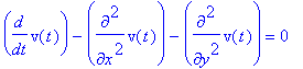 diff(v(t),t)-diff(v(t),`$`(x,2))-diff(v(t),`$`(y,2)) = 0