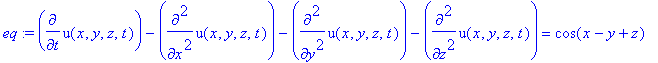 eq := diff(u(x,y,z,t),t)-diff(u(x,y,z,t),`$`(x,2))-diff(u(x,y,z,t),`$`(y,2))-diff(u(x,y,z,t),`$`(z,2)) = cos(x-y+z)