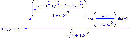 u(x,y,z,t) = exp(-t*(x^2+y^2+1+4*t^2)/(1+4*t^2))*cos(x*y/(1+4*t^2))*sin(z)/(1+4*t^2)^(1/2)