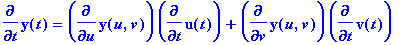 diff(y(t),t) = diff(y(u,v),u)*diff(u(t),t)+diff(y(u...