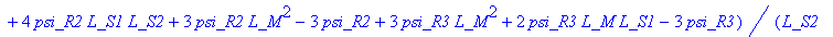 f := TABLE([compts = vector([-R_1*(3*psi_S1*L_M^2+2...