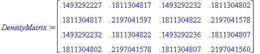 DensityMatrix := matrix([[.1493292227, .1811304817,...