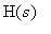 H(s)