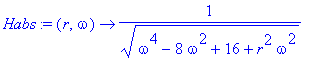 Habs := proc (r, omega) options operator, arrow; 1/...
